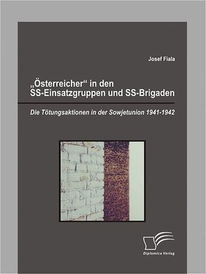 cover image of "Österreicher" in den SS-Einsatzgruppen und SS-Brigaden